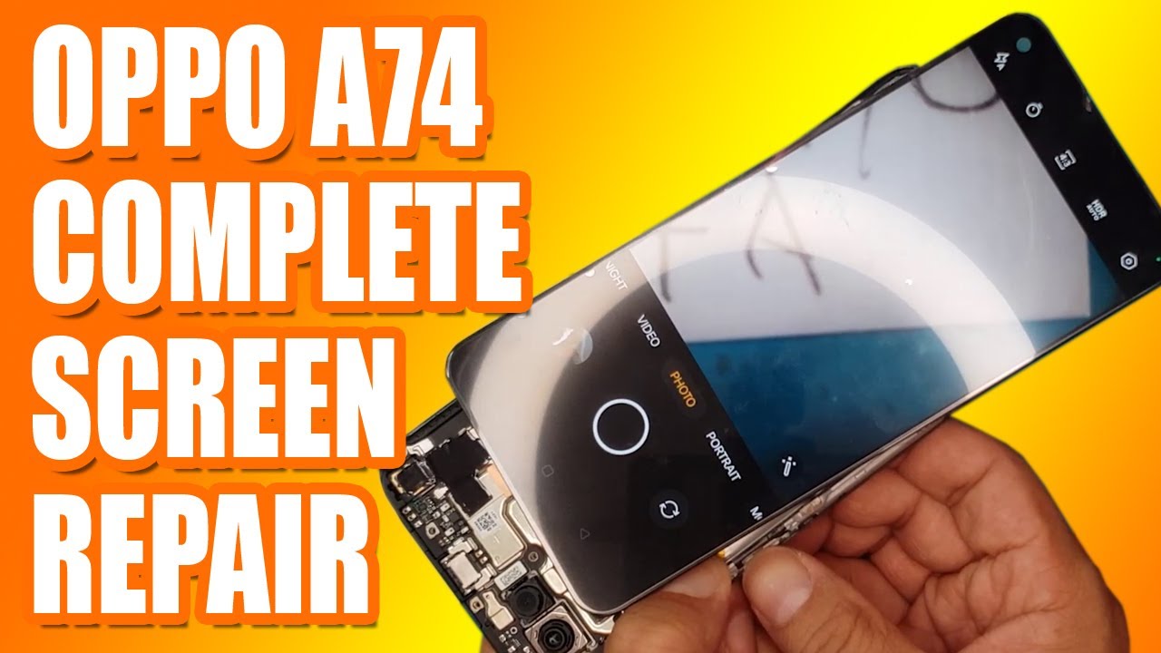 Oppo Service Center Nairobi Oppo A74 Screen Replacement