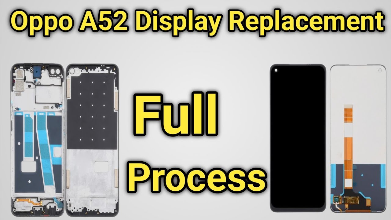 Oppo A52 Screen Replacement